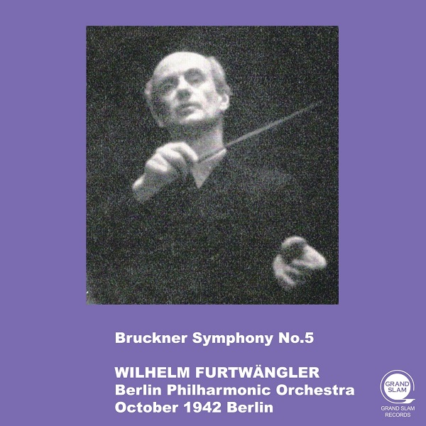 フルトヴェングラー＆ベルリン・フィル『ブルックナー: 交響曲第5番
