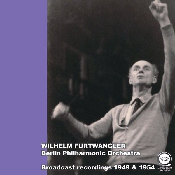 ヴィルヘルム・フルトヴェングラー＆ベルリン・フィル『放送録音集