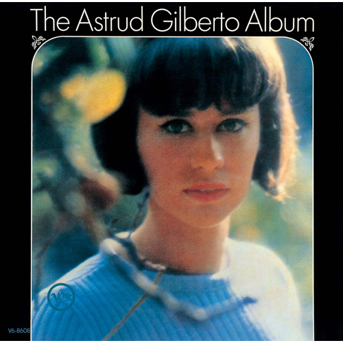 アストラッド・ジルベルト | Astrud Gilberto - UNIVERSAL MUSIC JAPAN