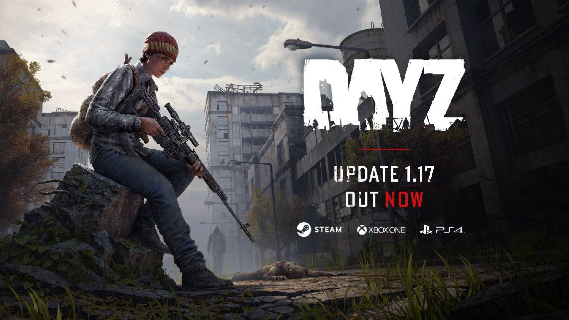DayZ Update 1.17 | DayZ | Official website