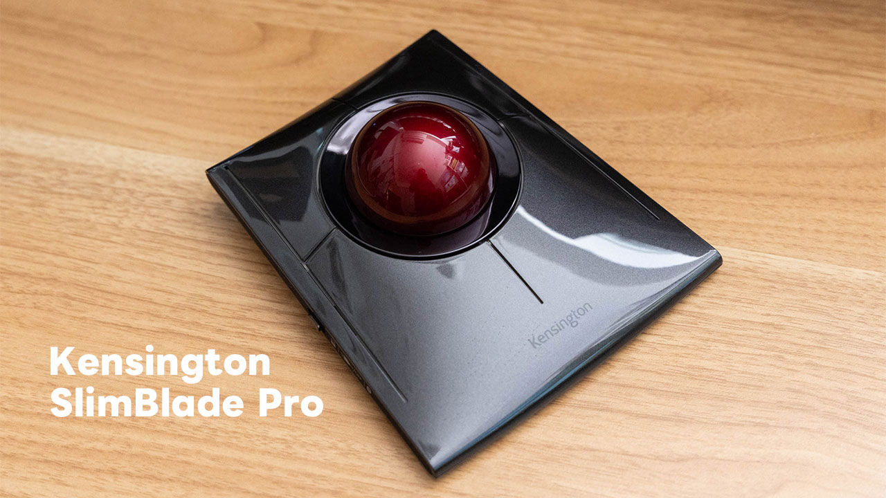 Kensingtonのトラックボール「SlimBlade Pro」が使いやすすぎる