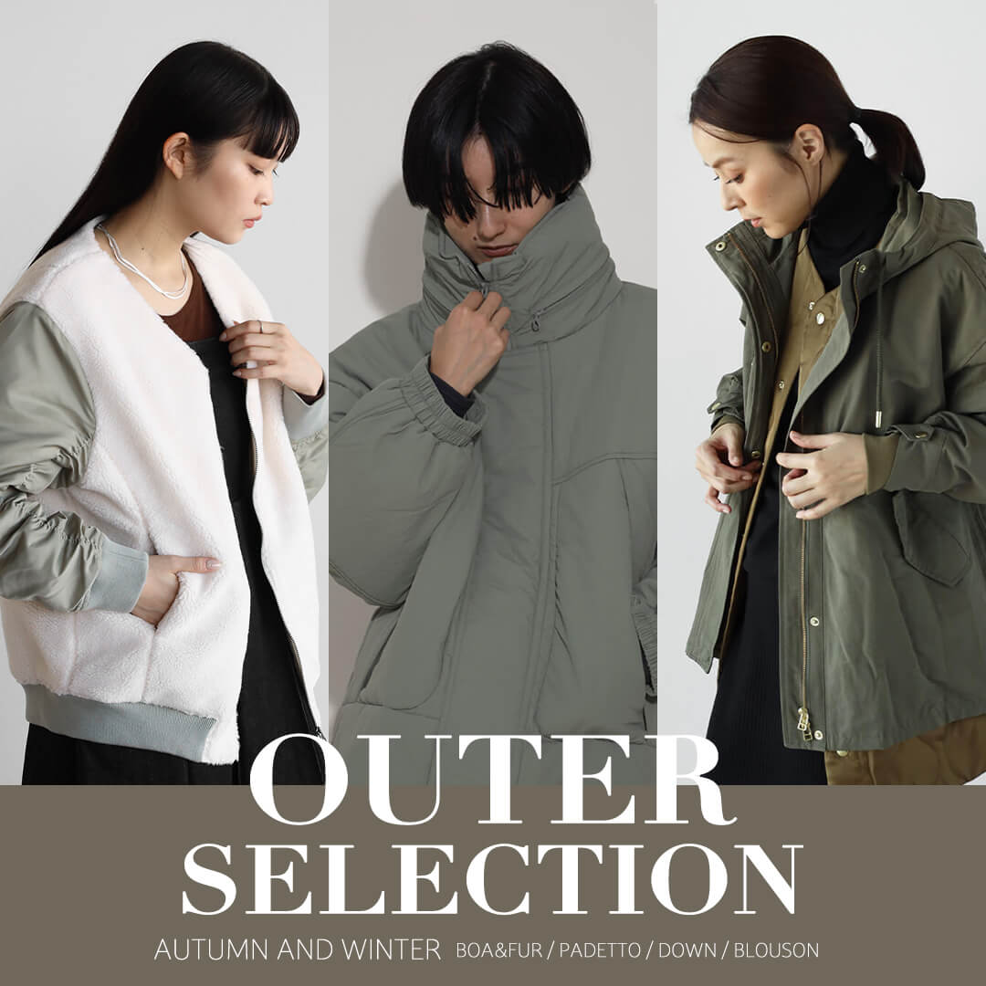 OUTER SELECTION - ｜YAMADAYA STORE