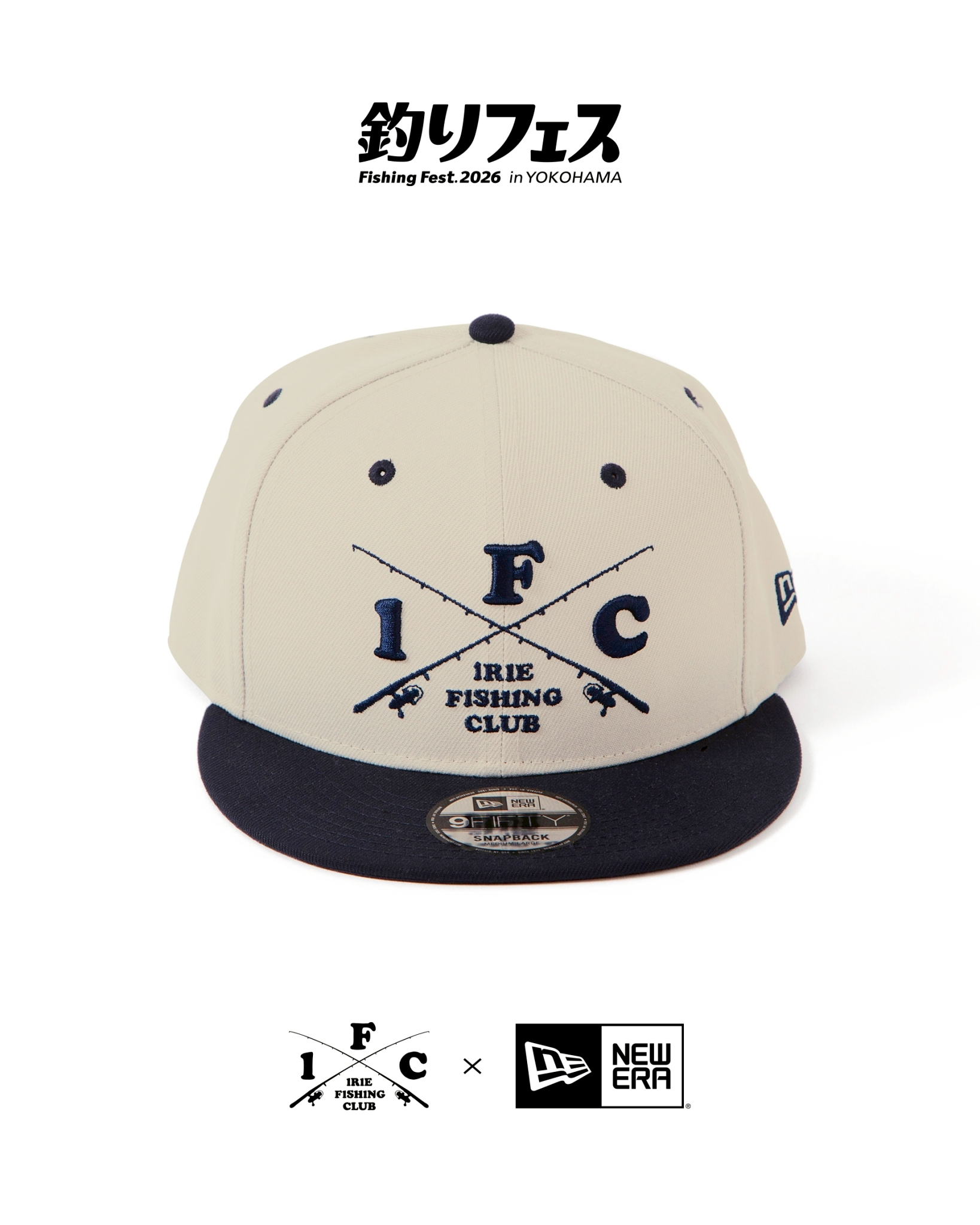 釣りフェス2026販売アイテム】-I.F.C × NEW ERA 9FIFTY CAP- | IRIE