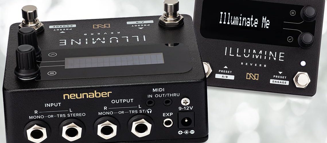 ILLUMINE Reverb Pedal from Neunaber Audio