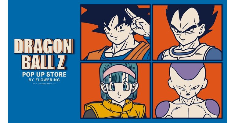 DRAGON BALL Z POP UP STORE BY FLOWERING」が4月も続けて開催中