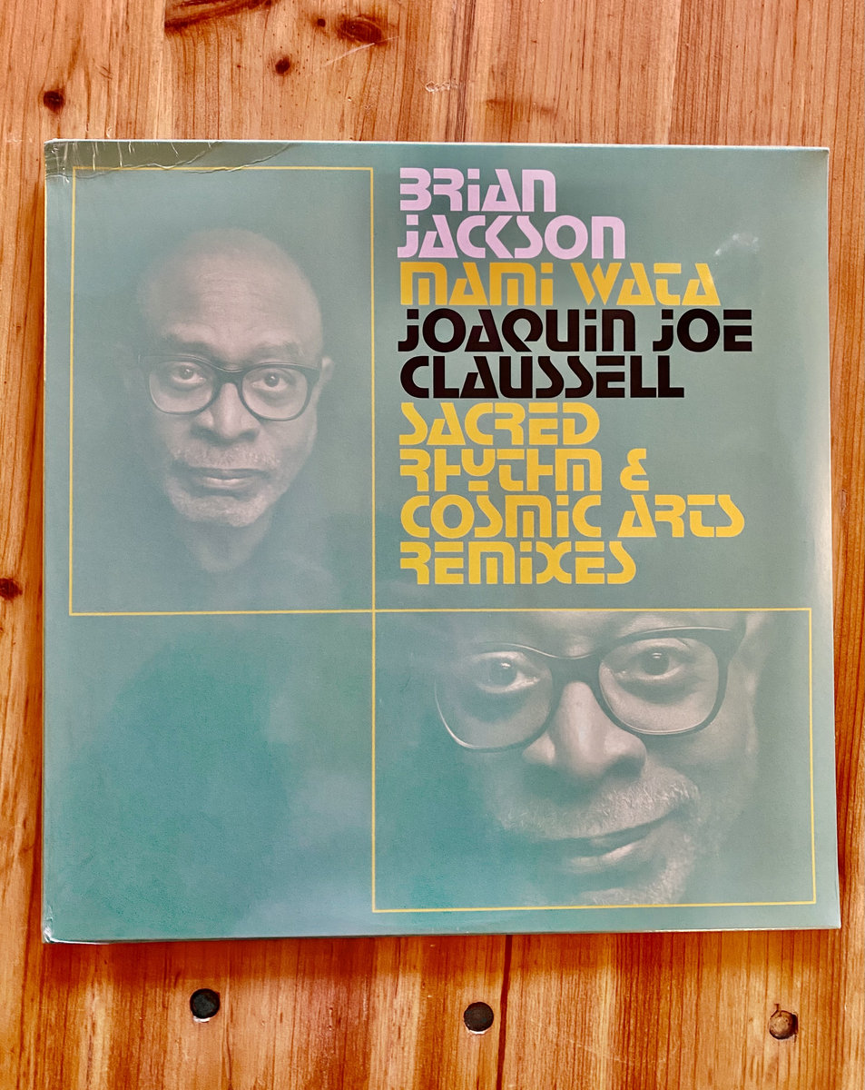 Mami Wata - Joaquin Joe Claussell Sacred Rhythm and Cosmic Arts