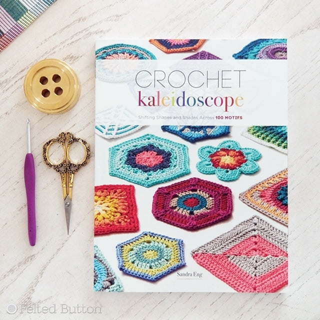 Crochet Kaleidoscope Book Review – Felted Button
