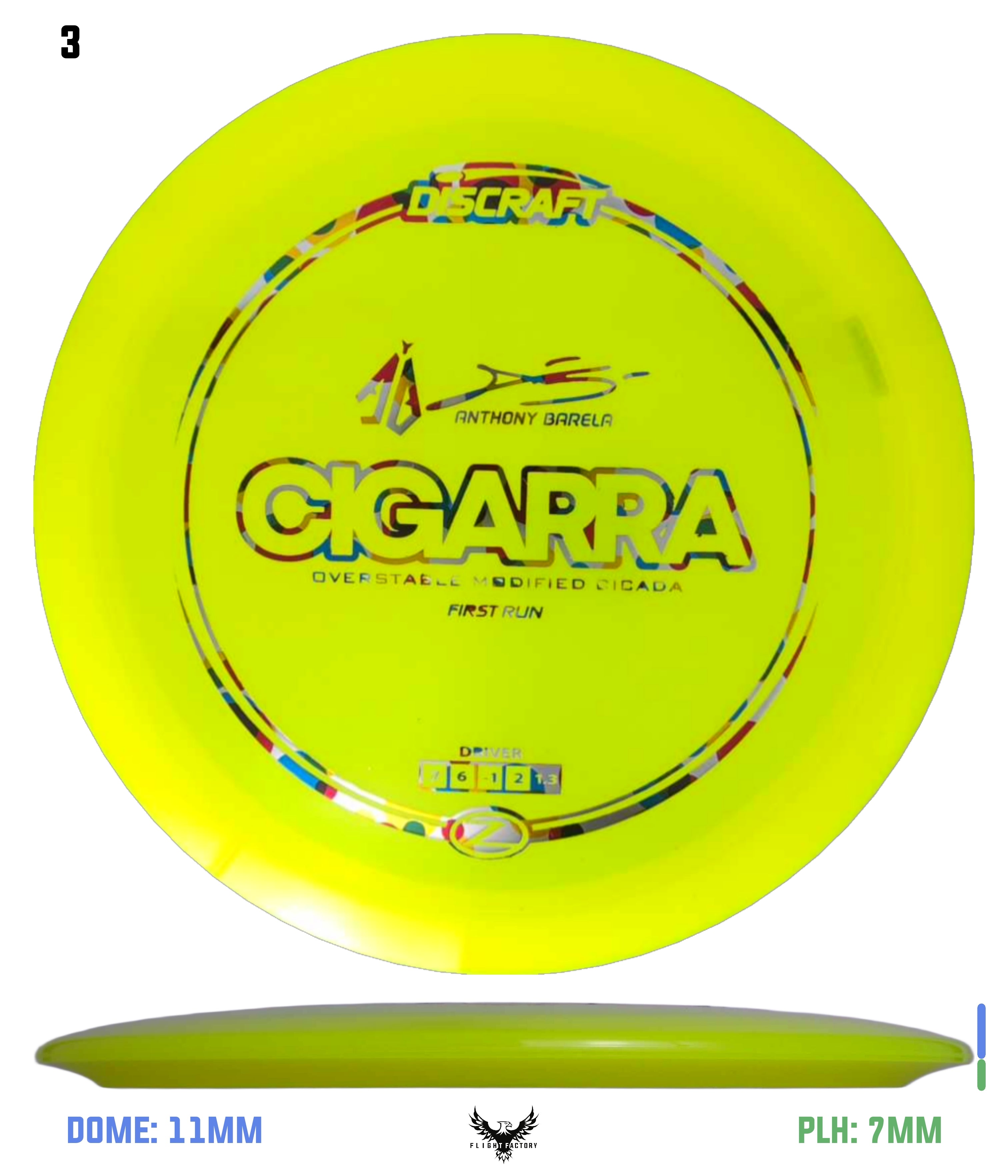 Discraft Anthony Barela First Run Z Cigarra - Flight Factory Discs