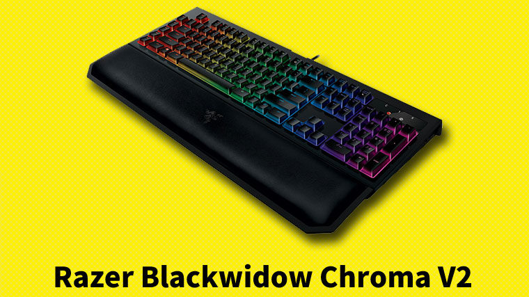 RazerのBlackwidow Chroma V2は緑軸と黄軸どっちがおすすめか | ゲーム