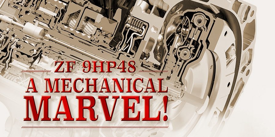 Gears Magazine - ZF 9HP48 - A Mechanical Marvel!
