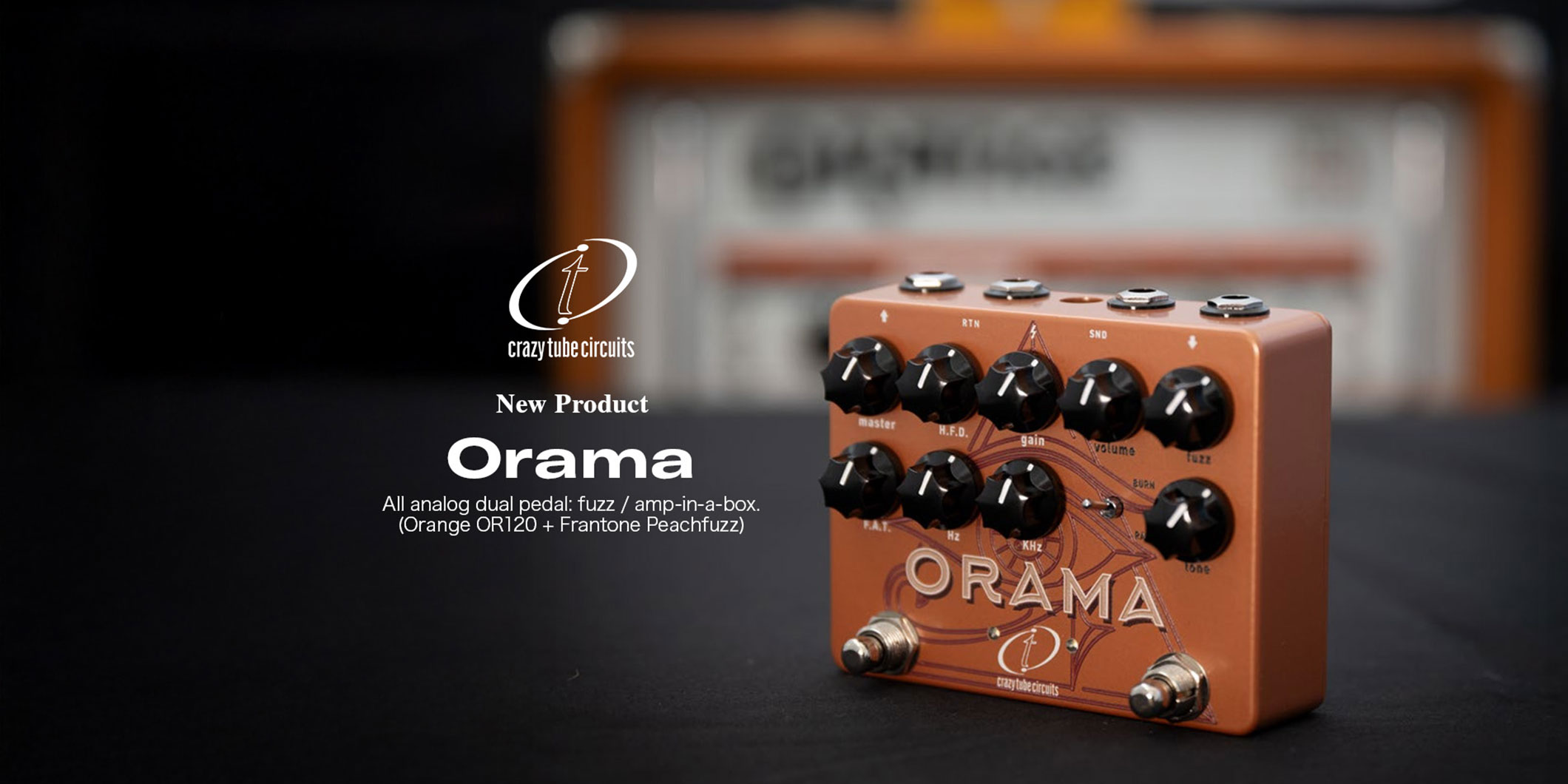 Crazy Tube Circuitsが、Orangeのアンプ・サウンドとFrantone