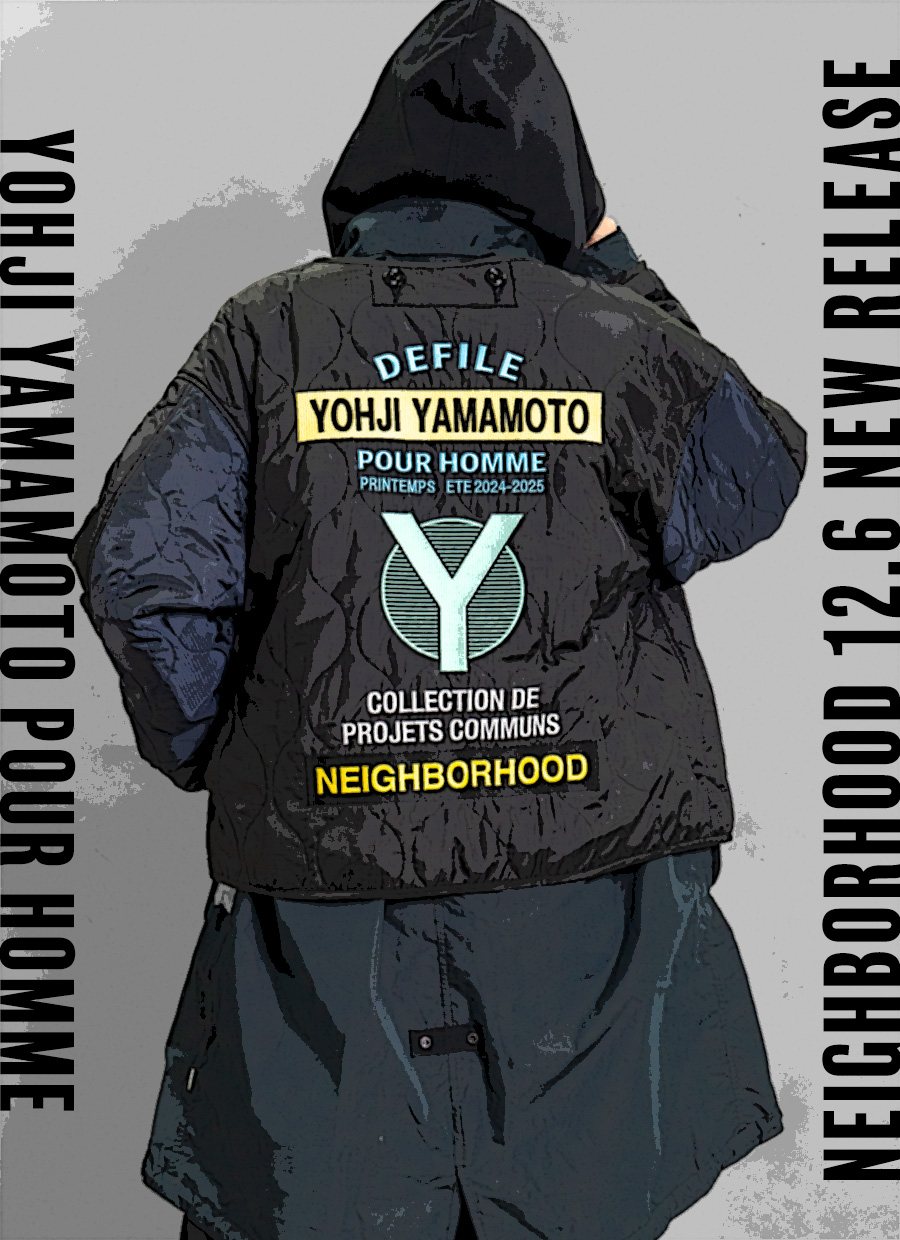 ヨウジヤマモト × ネイバーフッド コラボコレクション2025年春夏