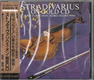 Yoko Fujita, Keiko Ogura – Stradivarius On Gold CD – CD (24K Gold
