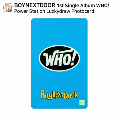 BOYNEXTDOOR 1st Single Album WHO Lucky Draw Photocard Power