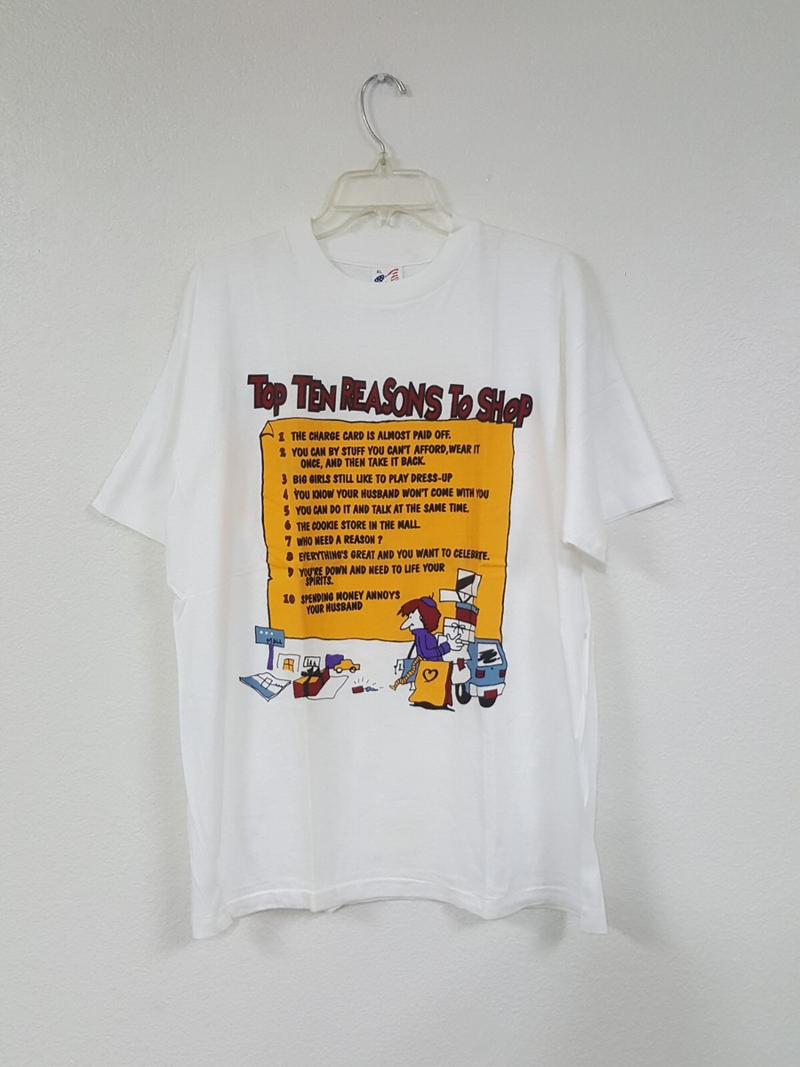 Vintage 90s Top Ten Reasons To Shop White Tee Single Stitch T