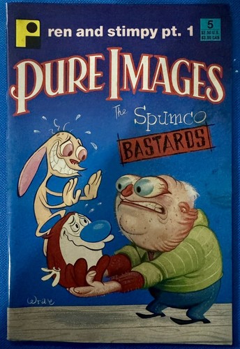 Pure Images #5 The Spumco Bastards (1st app. Ren & Stimpy) 1990
