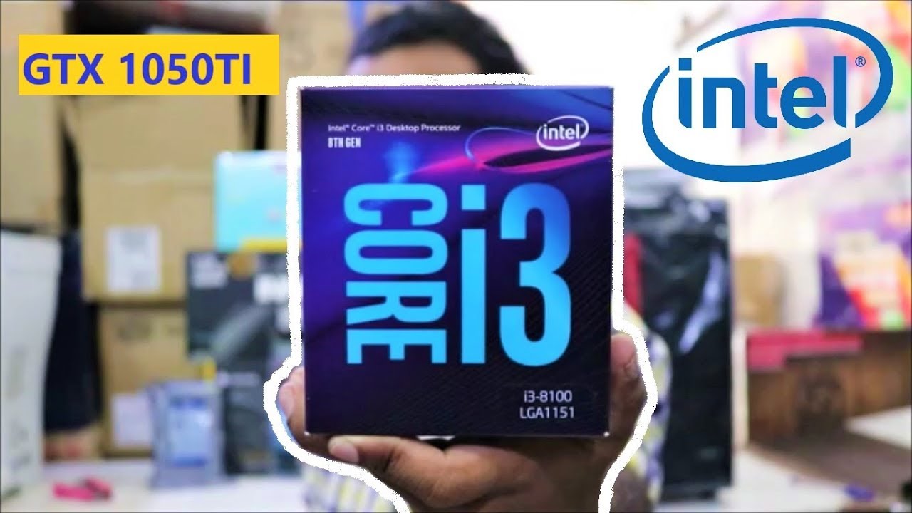 Intel i3 8100 and GTX 1050ti Gaming PC build | 45K Budget - YouTube