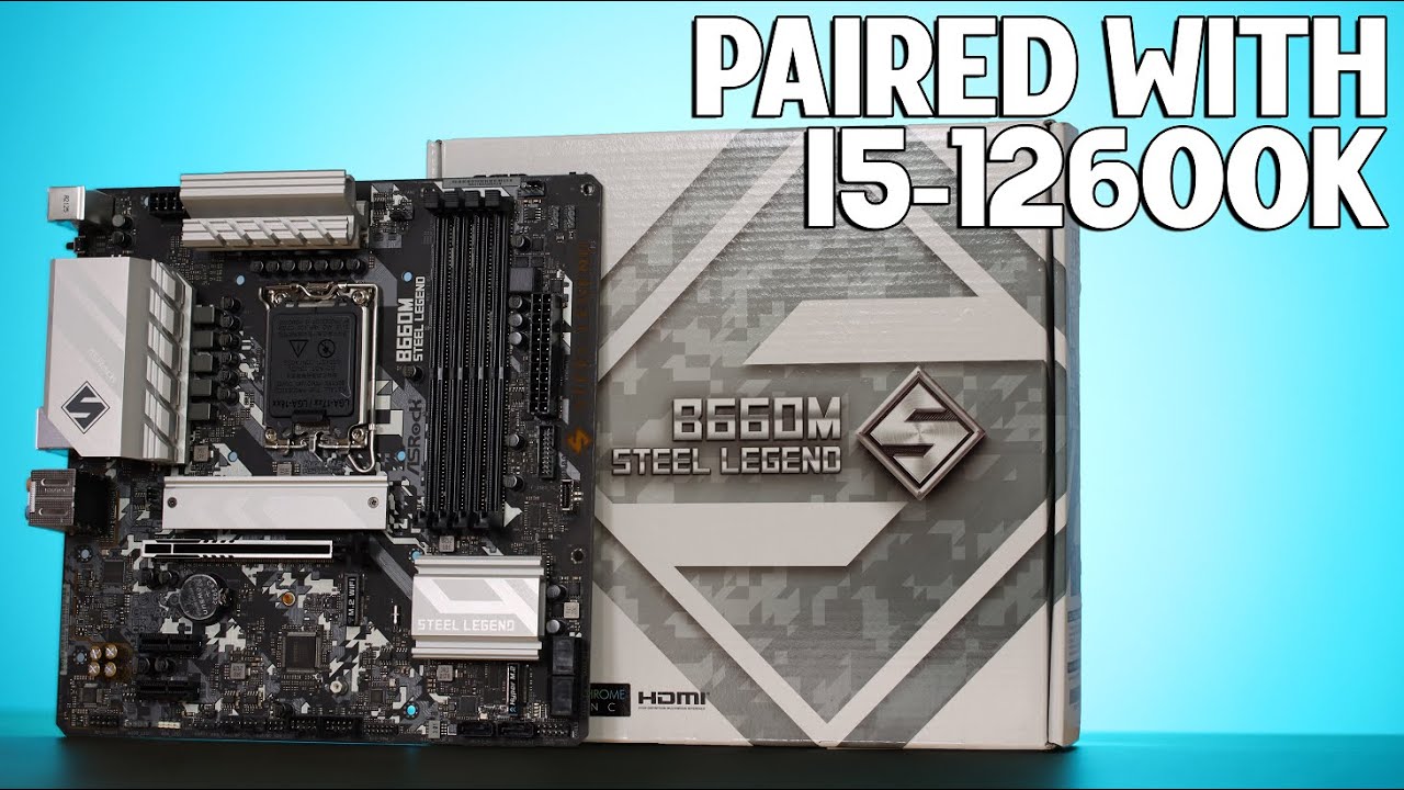 ASRock B660M Steel Legend + i5-12400F | Gaming PC Build - YouTube