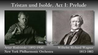 Wagner: Tristan und Isolde; Prelude, Rodziński & NYP (1945