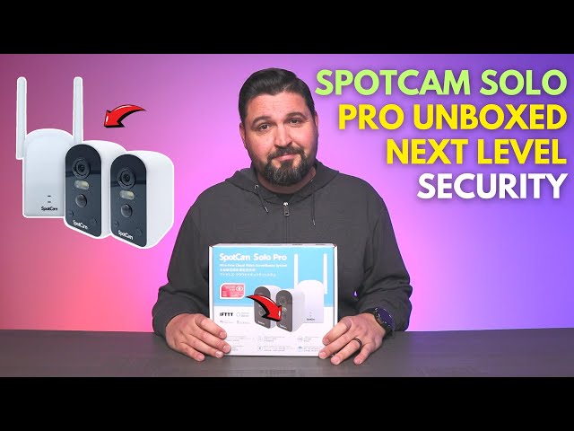 SpotCam Solo Pro Unboxed - Next Level Security! - YouTube