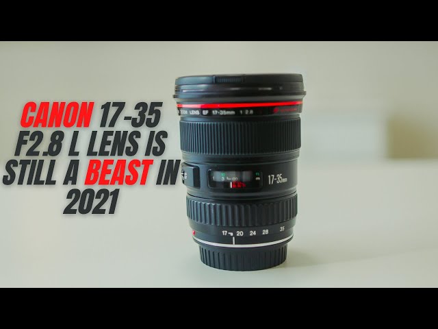 Why the Canon EF 17-35mm f/2.8 L lens is still a BEAST in 2025