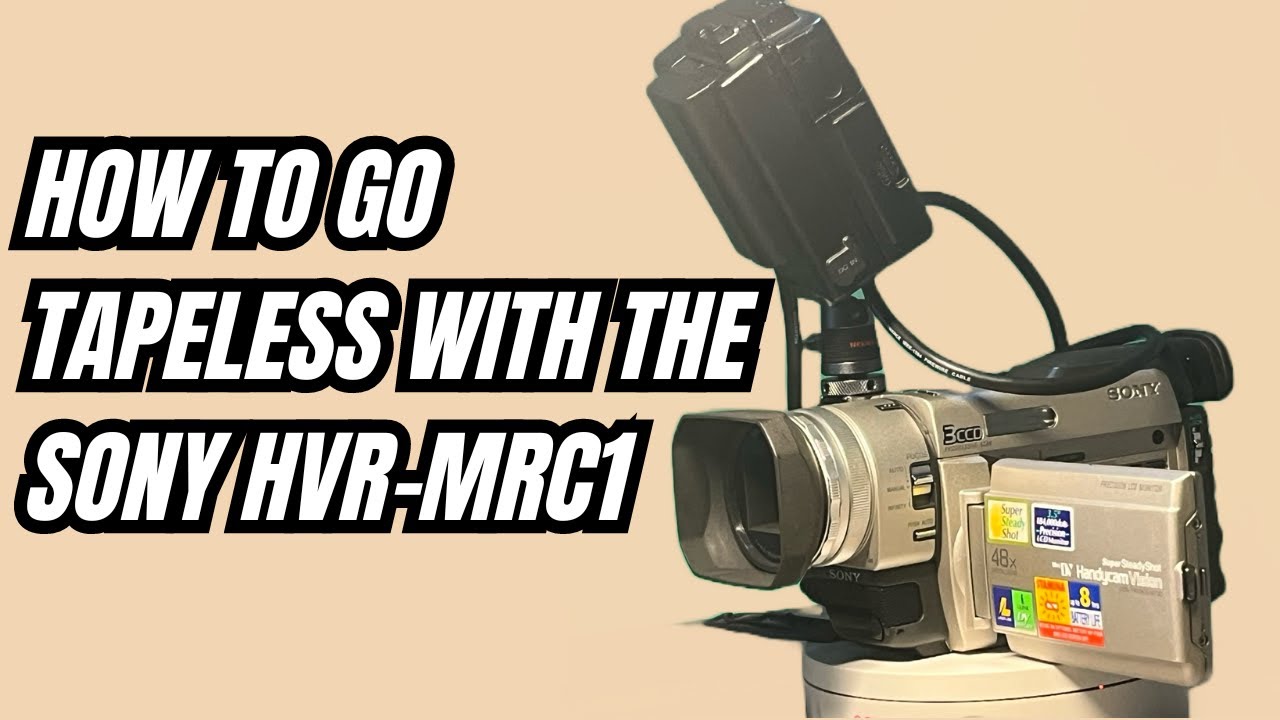 Say Goodbye to Tapes: Sony HVR-MRC1 Tapeless Tutorial - YouTube