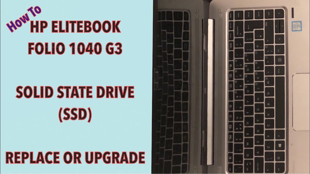 HP ELITEBOOK FOLIO 1040 G3 | HOW TO REPLACE OR UPGRADE SSD MODULE
