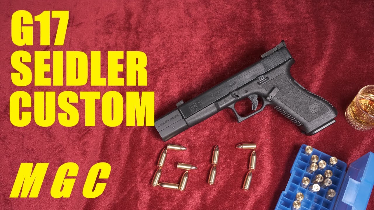 絶版レトロ・MGC / G17 SEIDLER CUSTOM ガスブローバック - YouTube