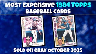 1984 Topps Most Expensive eBay Sales Baseball Cards - October 2025