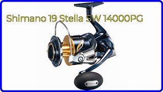 REVIEW (2026): Shimano 19 Stella SW 14000PG. ESSENTIAL details