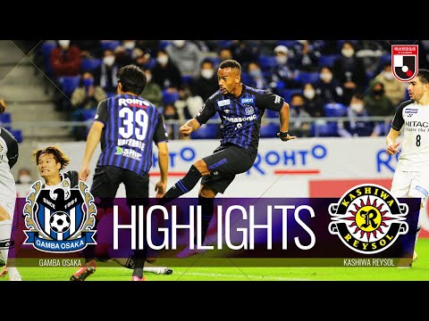 公式】ハイライト：ガンバ大阪vs柏レイソル 明治安田生命J1リーグ 第