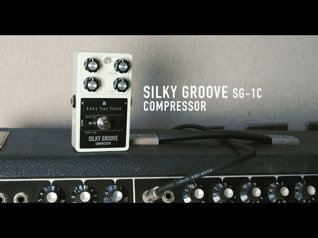 Free The Tone SILKY GROOVE SG-1C - COMPRESSOR DEMO - YouTube