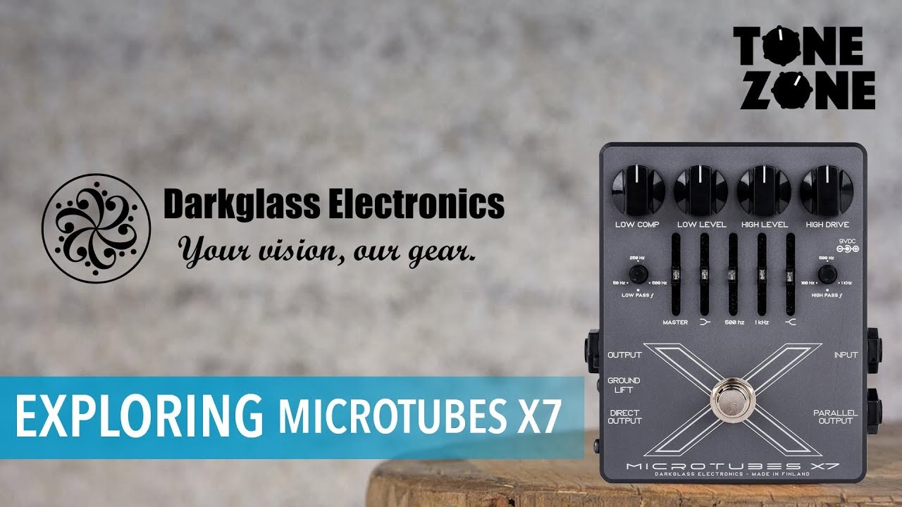 Darkglass Microtubes X7, Creating 3 ultimate sounds | Tone Zone