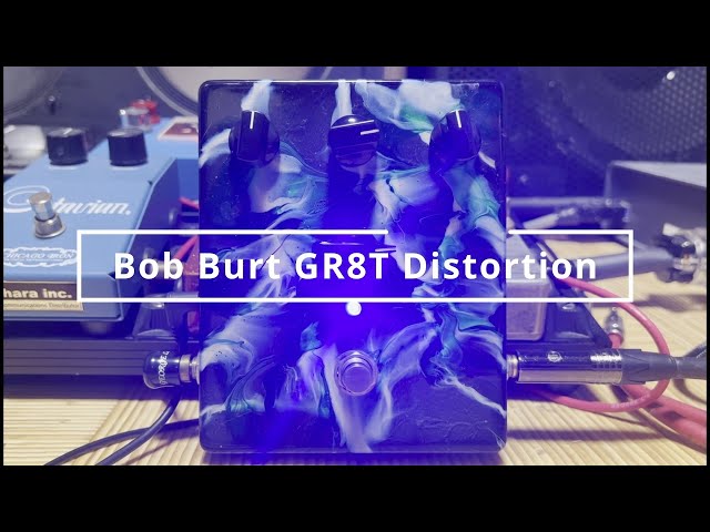 Bob Burt GR8T Distortion Review & Demo - YouTube