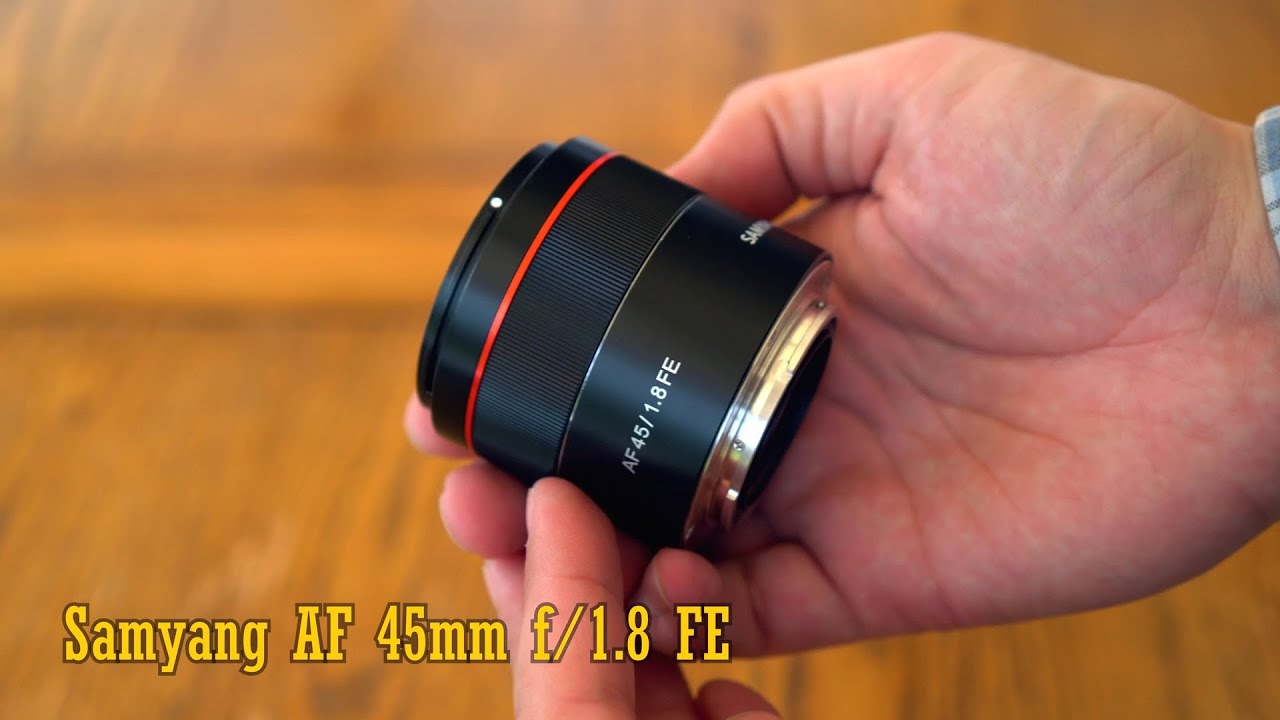 SAMYANG AF 45MM F1.8 FE Review by Christopher Frost - YouTube