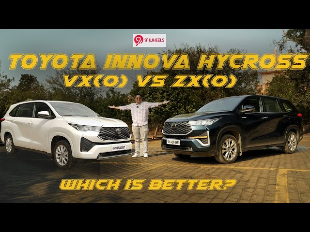 Toyota Innova Hycross VX (O) vs. ZX (O) Comparison || Which One To