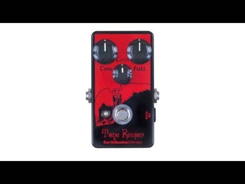 EarthQuaker Devices Tone Reaper Fuzz - YouTube