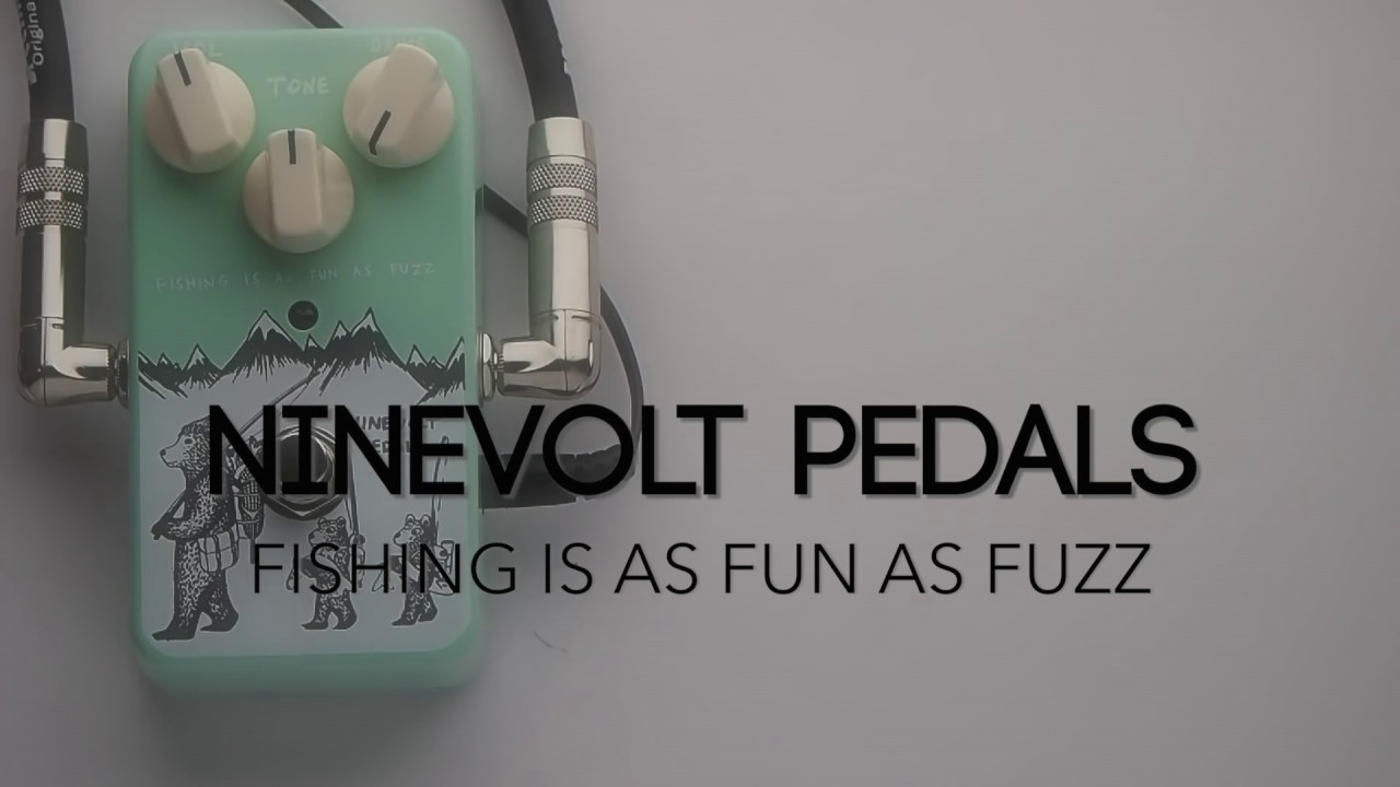 Ninevolt Pedals Fishing Is As Fun As Fuzz Guitar Effects Pedal