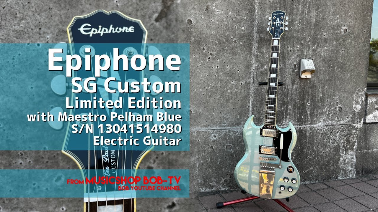 Epiphone SG Custom Limited Edition with Maestro Pelham Blue【商品