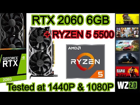 RTX 2060 6GB + Ryzen 5 5500 | 6 Games tested at 1440P & 1080P