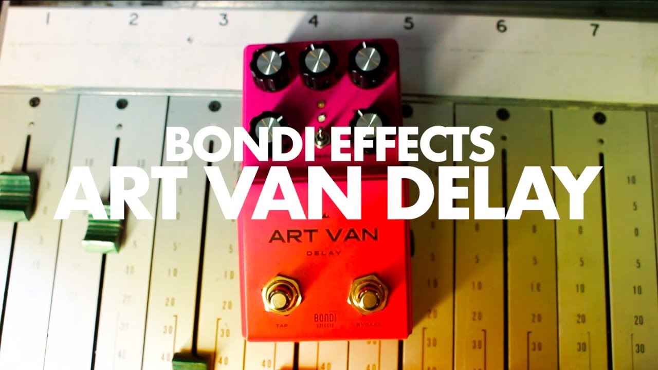 Bondi Effectsの新作アナログディレイ「ART VAN DELAY」の新しい