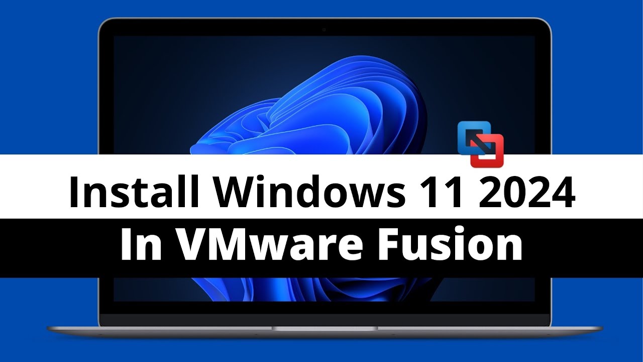How To Install Windows 11 Using VMware Fusion on M1, M2, M3 Macs