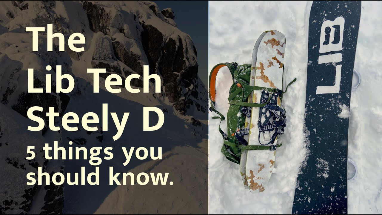 Lib Tech Steely D: Five things you should know - YouTube
