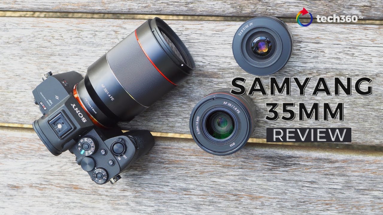 Samyang 35mm f1.4, f1.8 & f2.8 Sony E Mount Review: Definitely