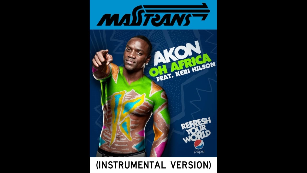 AKON - OH AFRICA FEAT KERI HILSON ( INSTRUMENTAL VERSION) - YouTube