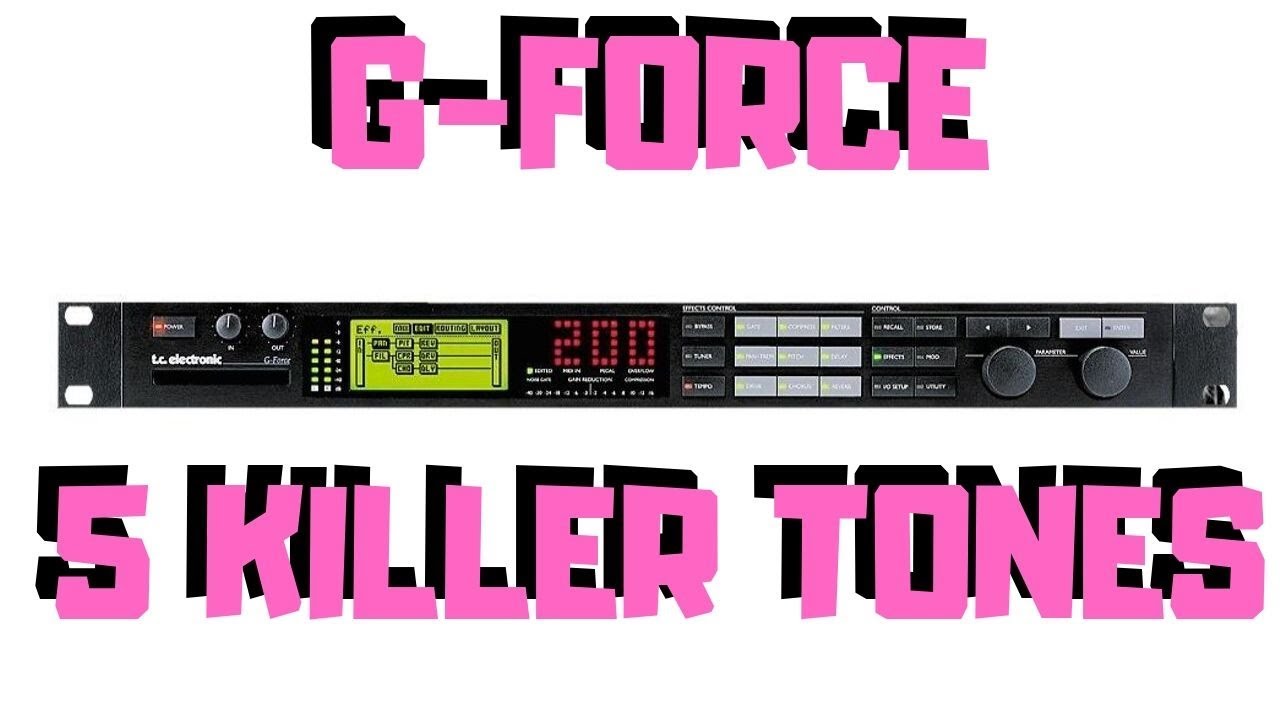 TC Electronic G-Force - 5 Killer Tones - YouTube