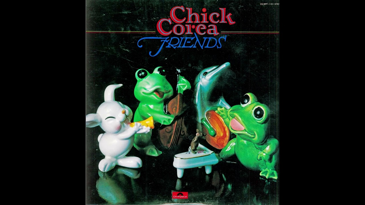 Chick Corea ～ Friends / Samba Song (1978 Original vinyl Record