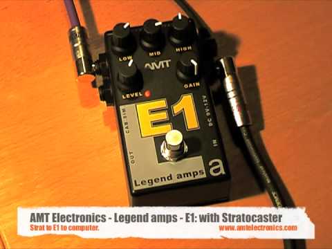 AMT Electronics: Legend amps E1 (Les Paul and Strat - direct to