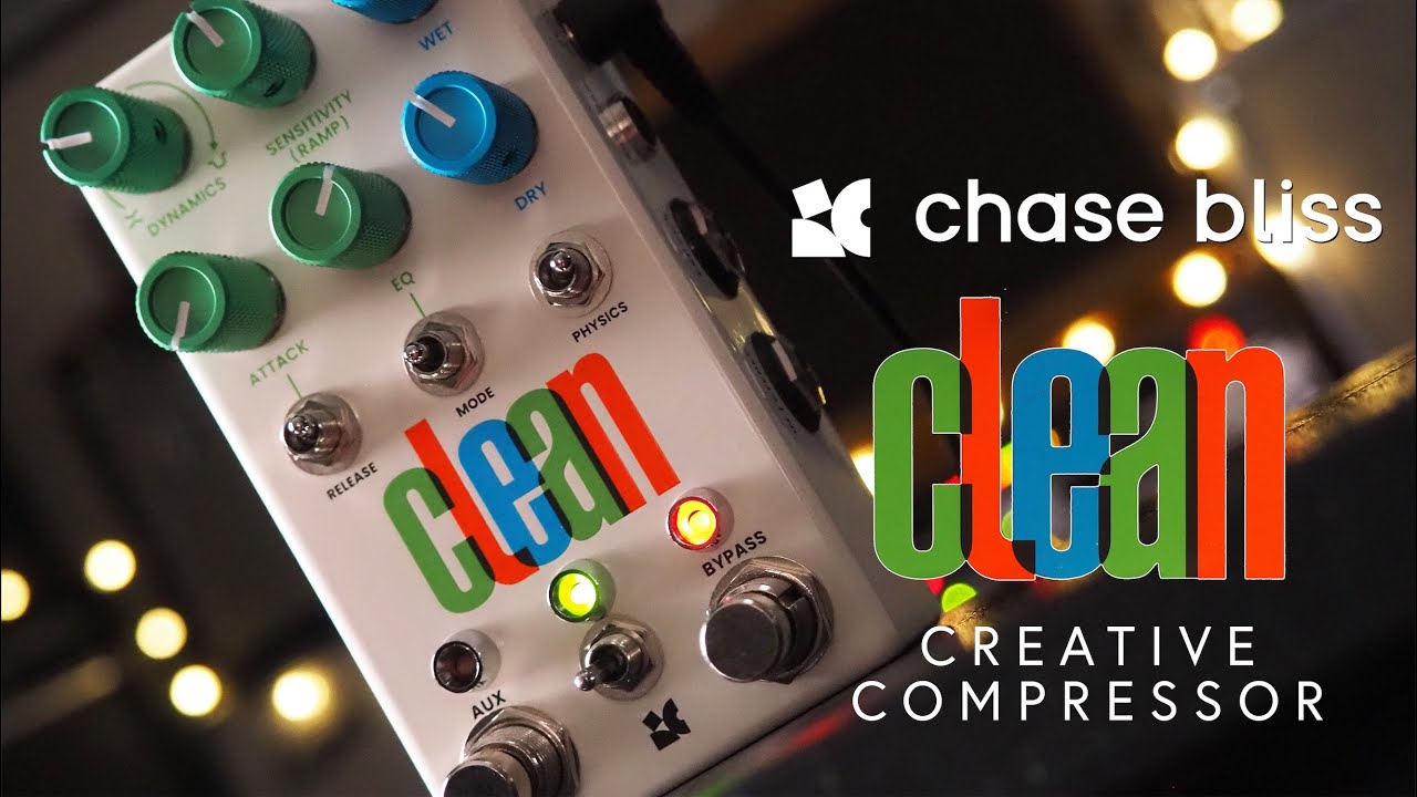Chase Bliss // Clean Creative Compressor (Stereo Demo) - YouTube