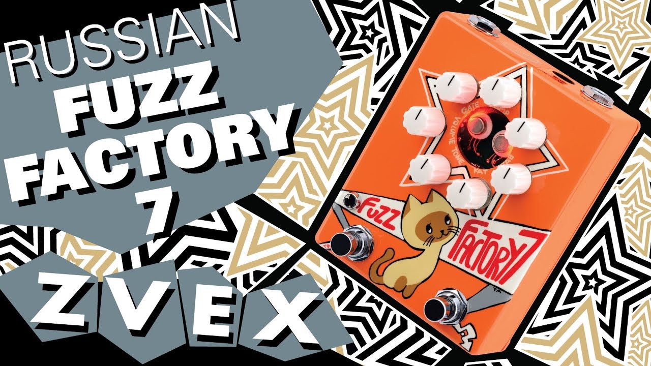 ZVEX Russian Fuzz Factory 7 Announcement and Demo - YouTube